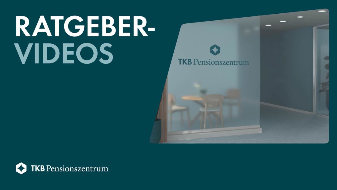 Thumbnail der Experten-Videos des TKB Pensionszentrums